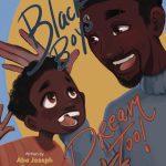 Black Boys Dream Too by Aba Joseph