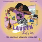 Lauryn That’s Me by Ms Lauryn Rose Teixeira