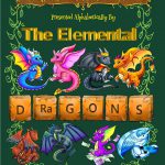 Magical Elements of the Periodic Table Presented Alphabetically by the Elemental Dragons by Sybrina Durant
