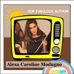 Meet Our Fabulous Author Alexa Caroline Modugno