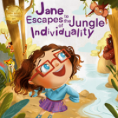 Jane Escapes to the Jungle of Individuality by Jennifer Nestor