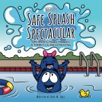 Hiccup's Safe Splash Spectacular by Dave Ball