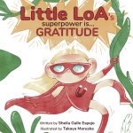 Little Loa's Superpower is... Gratitude by Sheila Galle Espejo