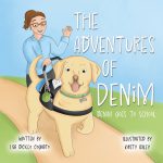 The Adventures of Denim: Denim Goes to School by Lisa Dicicco Cognato