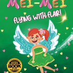 Mei-Mei: Flying With Flair by Jaybie D.