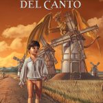 The Spectacular Life of Benito Martin del Canto by David Towner