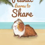 Peanut Learns to Share by Shawnda Walker