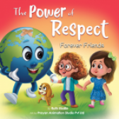 The Power of Respect – Forever Friends by Ruth Maille