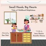 Small Hands, Big Hearts by Janis and Daniella Obonna