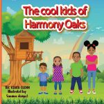 The Cool Kids of Harmony Oaks by Kiara Glenn