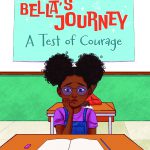 Bella’s Journey: A Test of Courage by Jori Eady