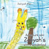 Adventure into Zaliyah’s Story Wonderland by Zaliyah Ren