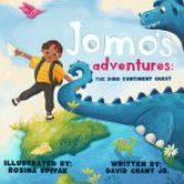 Jomo’s Adventures: The Dino Continent Quest by David Grant Jr.