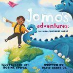 Jomo's Adventures: The Dino Continent Quest by David Grant Jr.