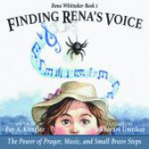Finding Rena’s Voice by Fay A. Klingler