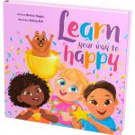 Learn Your Way to Happy by Bernie Hayne