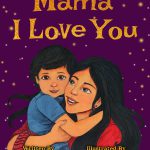 Mama I Love You by Mona Liza Santos