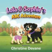 Lola & Sophie’s ABC Adventure by Christine Devane