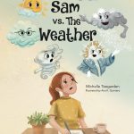Sam vs the Weather by Michelle Teegarden