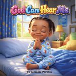God Can Hear Me by Jamario Porchia