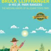 The Adventures of Park Ranger Brock Cliffhanger & His Jr. Park Rangers: The Missing Hikers of Allegany State Park by Mark Villareal