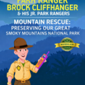 The Adventures of Park Ranger Brock Cliffhanger & His Jr. Park Rangers: Mountain Rescue by Mark Villareal