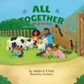 All Together Through the Storm: A Haitian Proverb Story by Justine A. P. Louis